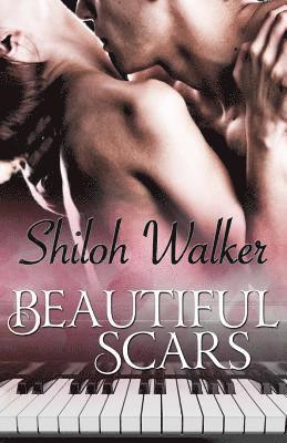 Shiloh Walker - Beautiful Scars, Häftad