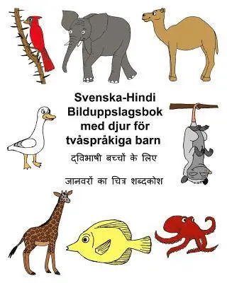 Svenska-Hindi Bilduppslagsbok med djur för tvåspråkiga barn