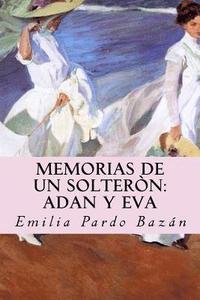 bokomslag Memorias de un solteròn: Adan y Eva