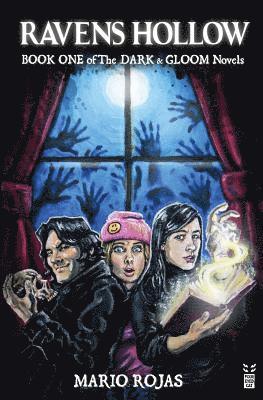 Mario Rojas - Ravens Hollow: Book One of The Dark & Gloom Novels, Häftad