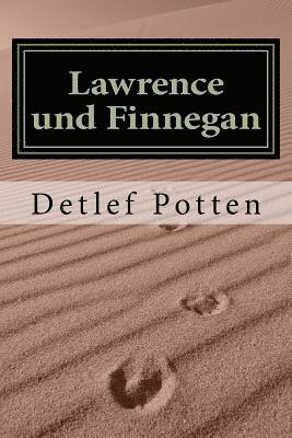 Lawrence und Finnegan: Auf der Suche 1