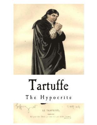 Tartuffe: The Hypocrite 1