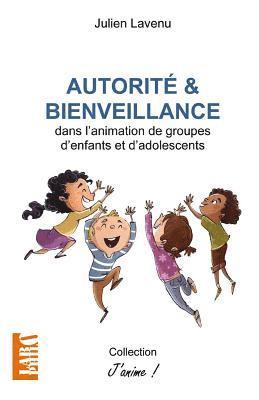 Autorit et bienveillance 1