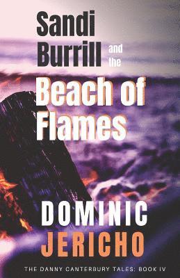 Sandi Burrill and the Beach of Flames 1