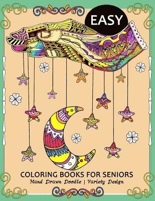 bokomslag Easy Coloring Book For Seniors: Hand Draw Doodle and Variety Design (Premium Large Print Coloring Books for Adults)