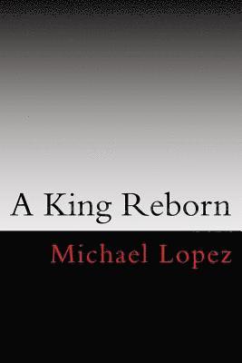 A King Reborn 1