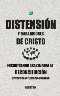 bokomslag Distension Y Embajadores De Cristo: Encontrando Gracia Para La Reconciliacion