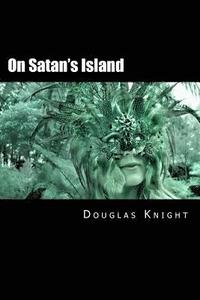 bokomslag On Satan's Island