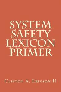 bokomslag System Safety Lexicon Primer