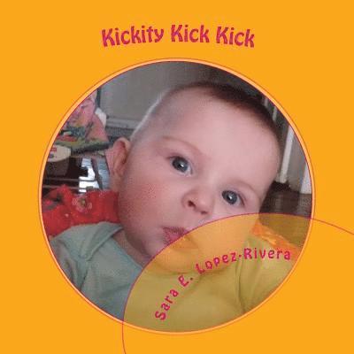 Kickity Kick Kick 1