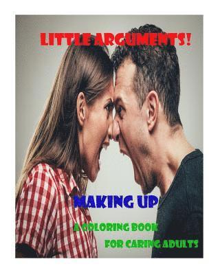 bokomslag Little Arguments!: A coloring book for caring adults