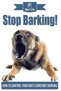 bokomslag Stop Barking!