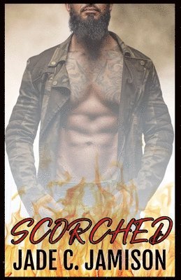 Scorched (Feverish #2) 1