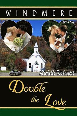 bokomslag Double the Love: (Windmere - Book Six)