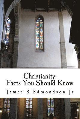 bokomslag Christianity: Facts you should know: Biblical awareness for Christians