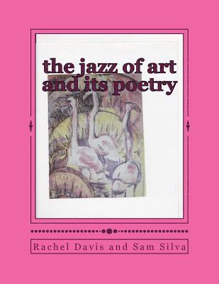 The jazz of art and its poetry 1