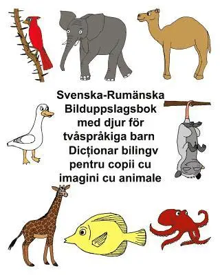 Svenska-Rumänska Bilduppslagsbok med djur för tvåspråkiga barn