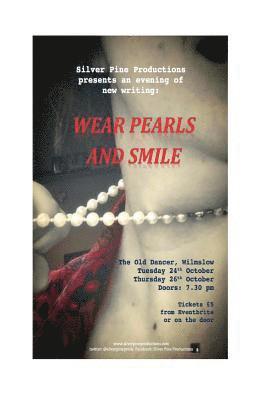 Wear Pearls and Smile: - a collection of five short plays 1