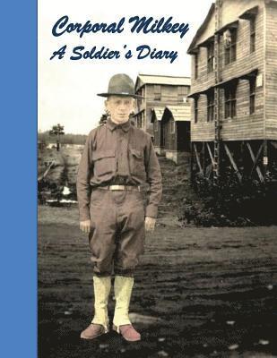 bokomslag Corporal Milkey, A Soldier's Diary