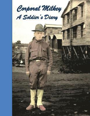 Andrew Tabak - Corporal Milkey, A Soldier's Diary, Häftad
