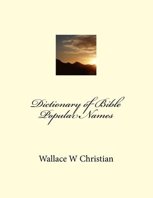 Dictionary of Bible Popular Names 1