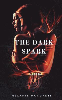 The Dark Spark 1
