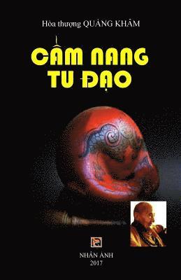 Hoa Thuong Quang Kham - CAM Nang Tu DAO, Häftad