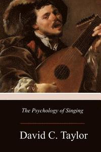 bokomslag The Psychology of Singing
