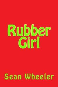 bokomslag Rubber Girl