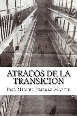 bokomslag Atracos de la Transicion