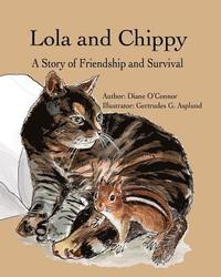 bokomslag Lola and Chippy: A Story of Friendship and Survival