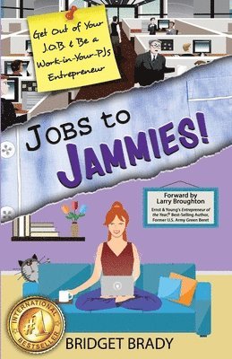 Bridget Brady - Jobs to Jammies!, Häftad