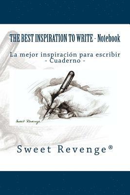 bokomslag The best inspiration to write: La mejor inspiración para escribir