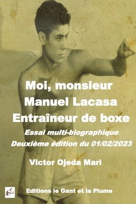 Moi, Monsieur Manuel Lacasa Entraineur de boxe 1