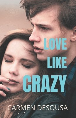 Love Like Crazy 1