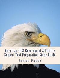 bokomslag American (US) Government & Politics Subject Test Preparation Study Guide