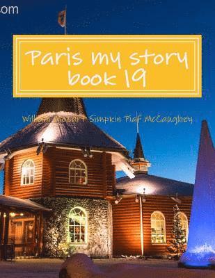 Paris my story book 19: memoirs dairy