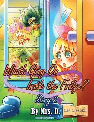 What's Going On Inside the Fridge? Story 2