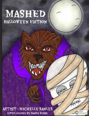 'Mashed' The Halloween Edition 1