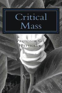 bokomslag Critical Mass: Poems by Professor G.L. Pettigrew
