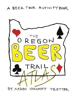 bokomslag Oregon Beer Trail Atlas