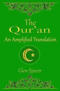 bokomslag The Qur'an: An Amplified Translation