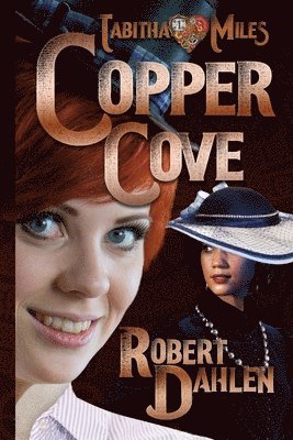 bokomslag Copper Cove: Tabitha Miles 1