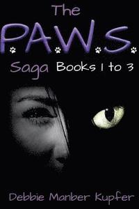 bokomslag The P.A.W.S. Saga (Books 1-3)