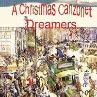 bokomslag A Christmas Canzonet: Dreamers
