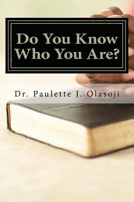 Do You Know Who You Are? 1