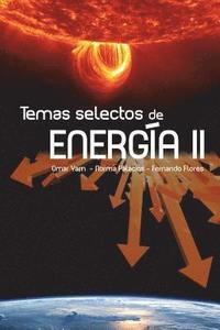 bokomslag Temas selectos de energia 2