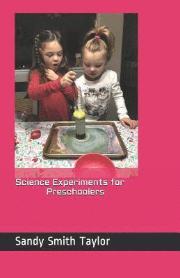 Sandy Smith Taylor - Science Experiments for Preschoolers, Häftad
