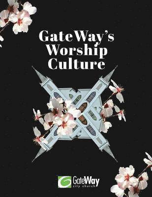 bokomslag GateWay's Worship Culture