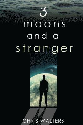 3 Moons and a Stranger 1